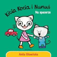 Kicia Kocia i Nunuś. Na spacerze