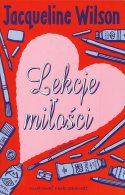 Lekcje miłości, Jacqueline Wilson