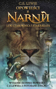 Opowieści z Narnii. Lew, Czarownica i stara szafa (wyd. filmowe). Tom 1. C.S. Lewis | Media Rodzina