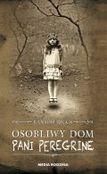 Osobliwy dom pani Peregrine, Ransom Riggs