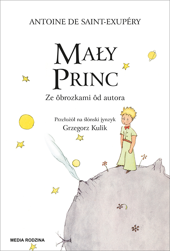 Mały Princ | Mały Książę po śląsku