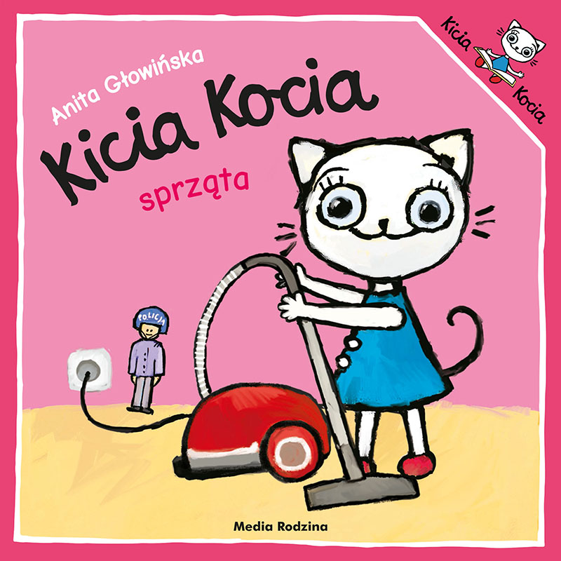 Kicia Kocia sprząta, Anita Głowińska