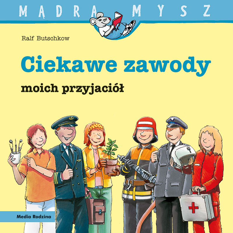 https://www.mediarodzina.pl/mrcore/uploads/2020/10/MM_ciekawe_zawody_moich_przyjaciol_okladka_800px.jpg