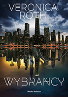 Wybrańcy, Veronica Roth