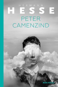 Hermann Hesse, Peter Camenzind