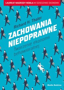 Zachowania niepoprawne, Richard H. Thaler