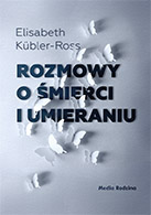 Rozmowy o śmierci i umieraniu