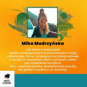 Mika Modrzyńska - ciekawostki