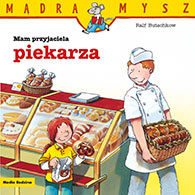 Mam przyjaciela piekarza