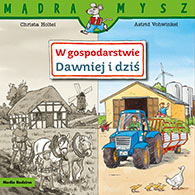 W gospodarstwie dawniej i dziś