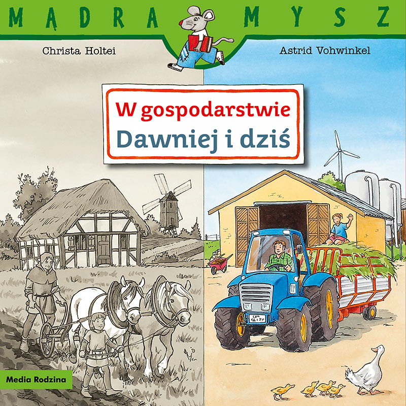 W gospodarstwie dawniej i dziś