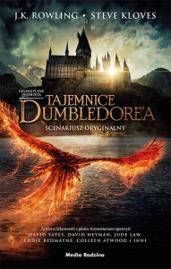 Fantastyczne zwierzęta: Tajemnice Dumbledore'a. Scenariusz oryginalny