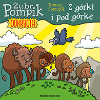 Z górki i pod górkę