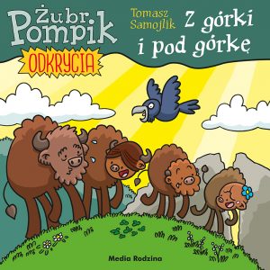 Z górki i pod górkę