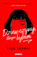 Dziewczyny, którymi byłam