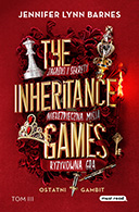 The Inheritance Games. Tom III. Ostatni gambit