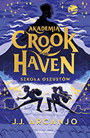 Akademia Crookhaven. Szkoła oszustów