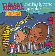 Fantastyczne grzyby