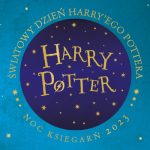 Noc Księgarń oraz Światowy Dzień Harry'ego Pottera