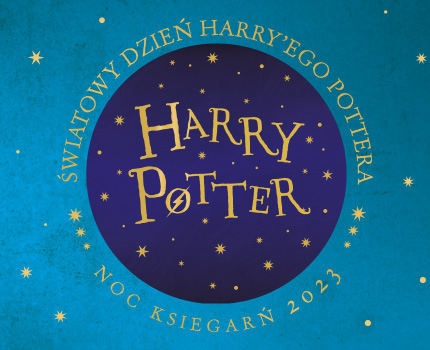 Noc Księgarń oraz Światowy Dzień Harry'ego Pottera