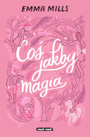 Coś jakby magia