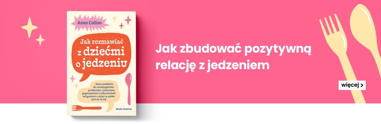 Jak rozmawiać z dziećmi o jedzeniu