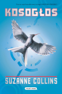 Kosogłos, Suzanne Collins | Igrzyska Śmierci