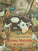 Krowa Matylda się nudzi, Alexander Steffensmeier