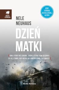 Książka Dzień Matki Nele Neuhaus