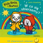 Kicia Kocia i Nunuś w co się ubierzemy