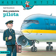 Mam przyjaciela pilota