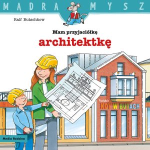 mam przyjaciolke architektke