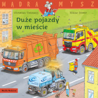 Mądra Mysz. Duże pojazdy w mieście