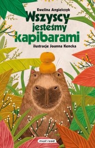wszyscy jesteśmy kapibarami