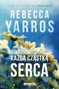 KAŻDĄ CZĄSTKĄ SERCA